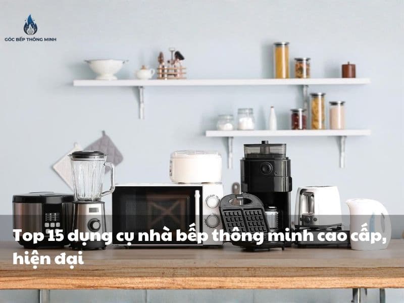 Dụng cụ nhà bếp thông minh
