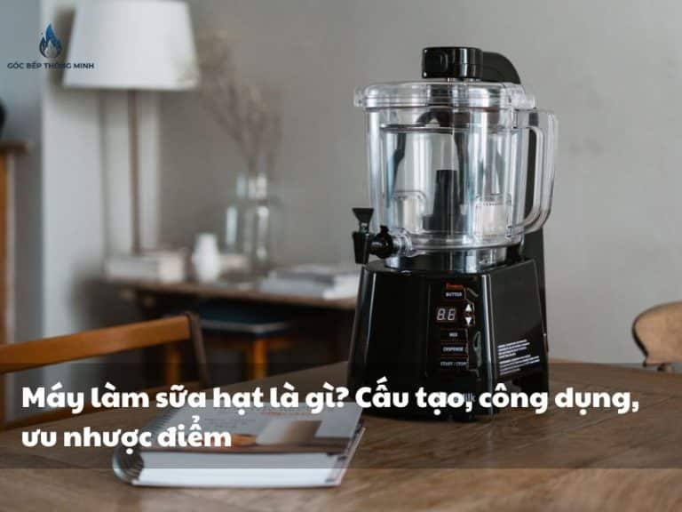 Máy làm sữa hạt