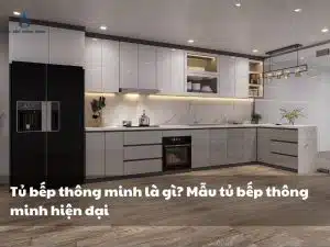 Góc Bếp Thông Minh – Chuyên Trang Nhà Bếp Thông Minh Hiện Đại 4 Tủ bếp thông minh