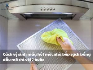 Vệ sinh máy hút mùi